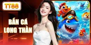 Bắn Cá Long Thần