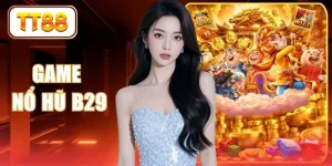 Game Nổ Hũ B29