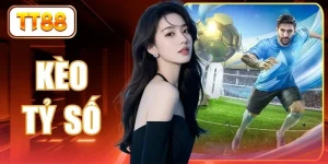 Kèo Tỷ Số