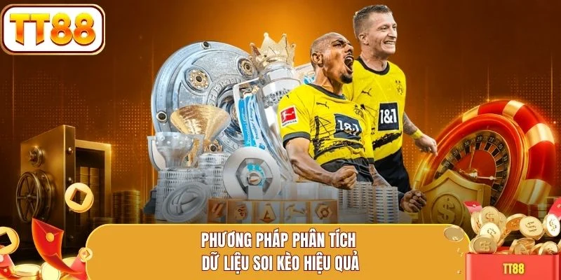 Phương pháp phân tích dữ liệu soi kèo hiệu quả